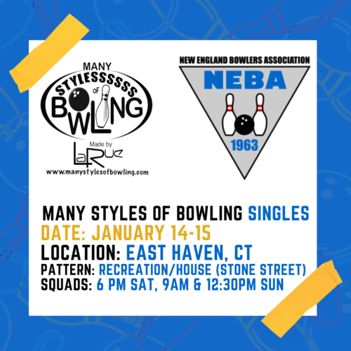 Many Styles of Bowling Open Jan 14-15, 2023 - AMF East Haven Lanes