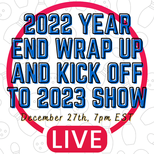 Join our Livestream December 27 at 7PM  for the 2022 Year End Wrap Up and Kick Off To 2023 SHOW