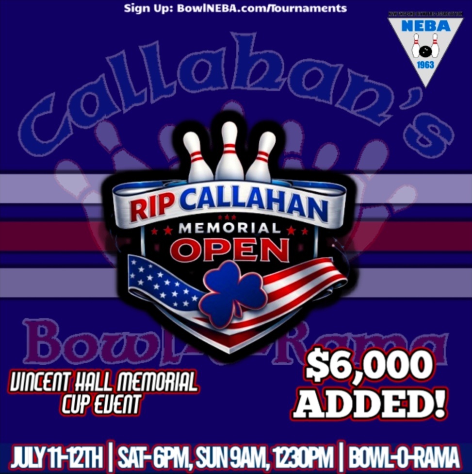 RIP Callahan Memorial Singles Open - $6,000 added to the prize fund by the Callahan Family