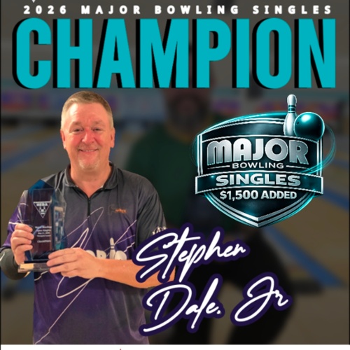 DALE CAPTURES INAUGURAL MAJOR BOWLING SINGLES TITLE FOR CAREER WIN #12
