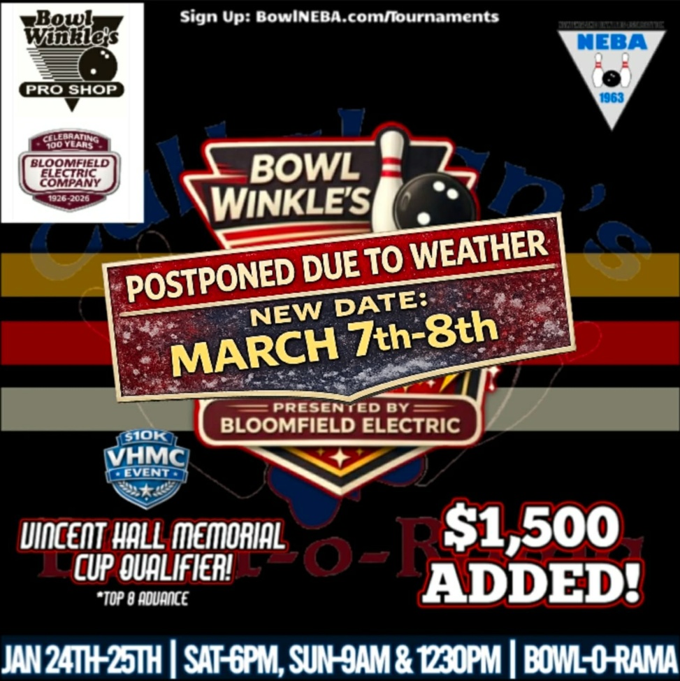 POSTPONED: Bowl Winkles Pro Shop Open presented by Bloomfield Electric - $1,500 added to the prize fund by Bloomfield Electric