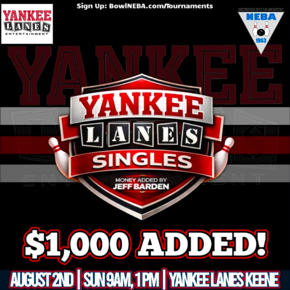 Yankee Lanes - Singles - Keene, NH - $1,000 being added to the prize fund by Jeff Barden