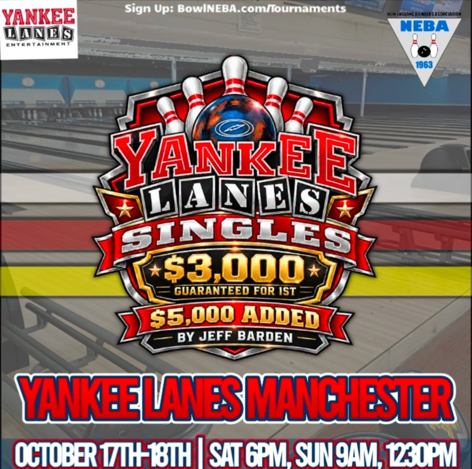 Yankee Lanes Singles - Manchester, NH - $5,000 added by Jeff Barden with $3,000 Guaranteed for 1st Place