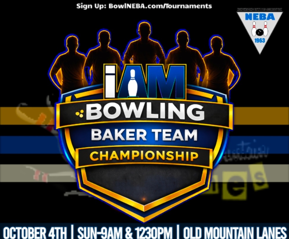 I AM Bowling 5 Person Baker Team Event - $1,500 added by NEBA & Old Mountain Lanes