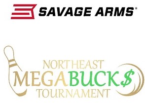 Savage Arms Open  Presented by Northeast Megabucks - AMF Chicopee Lanes -$500 added by Northeast Megabucks