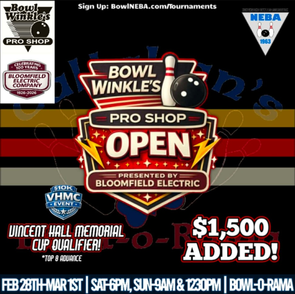 Bowl Winkles Pro Shop Open presented by Bloomfield Electric - $1,500 added to the prize fund by Bloomfield Electric