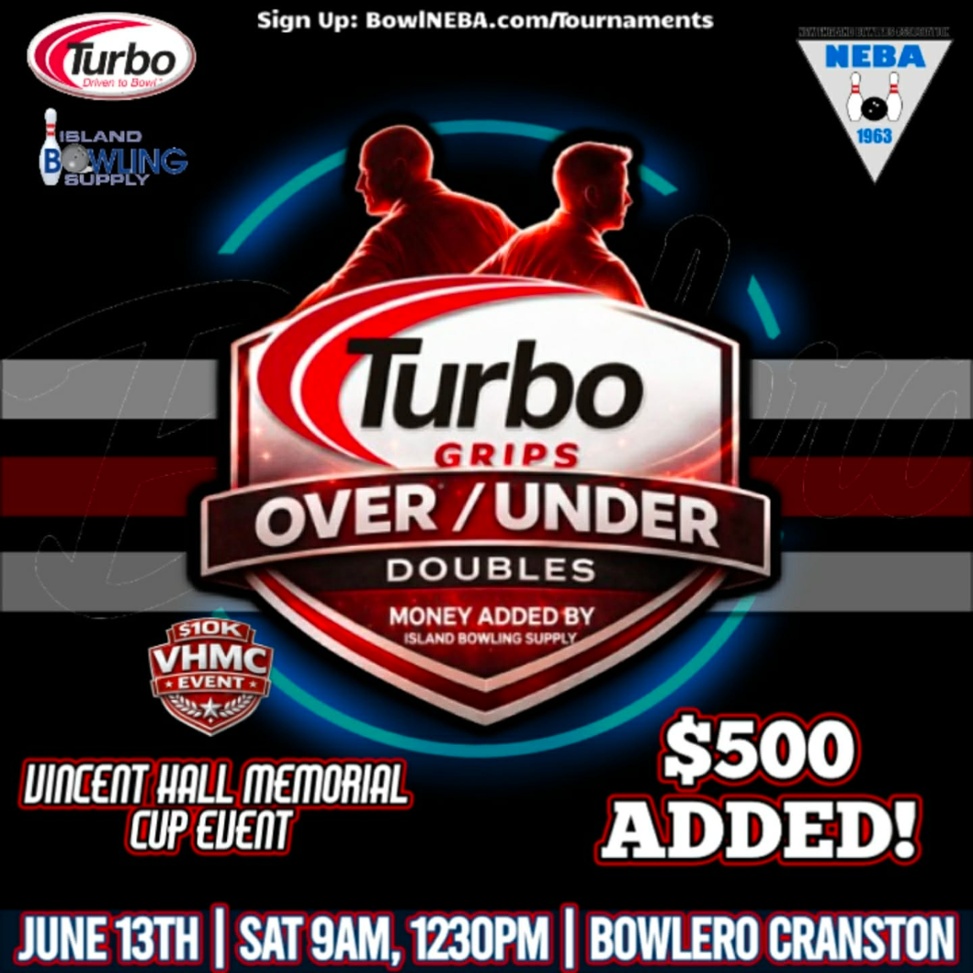 Turbo Grips Over 50 / Under Doubles (Baker) Event presented by Island Bowling Supply - $500 added to the prize fund by Island Bowling Supply